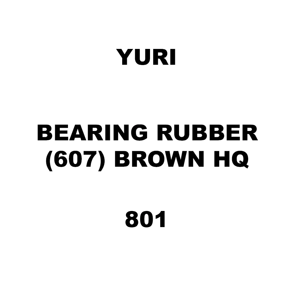 Yuri Bearing Rubber(607)Brown Hq Spare for Marble Cutter 801 Yuri Bearing Rubber(607)Brown Hq Spare for Marble Cutter 801