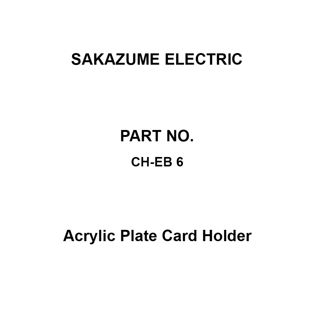 SAKAZUME ELECTRIC Acrylic Plate Card Holder Clear acrylic plate: Name engraving possible (1.2 mm thick) Features, CH-EB 6 (Pack of 50)