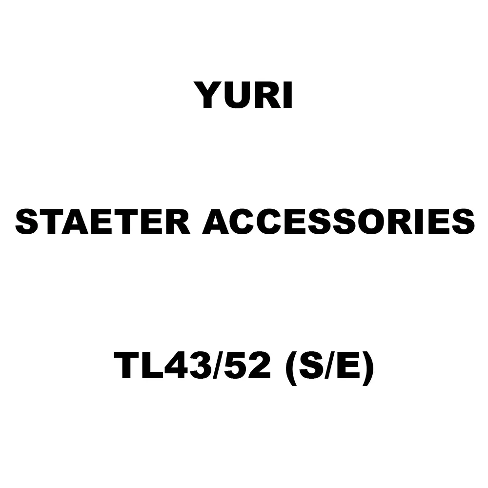 Yuri Staeter Accessories Spare for Brush Cutter TL43/52 (S/E)