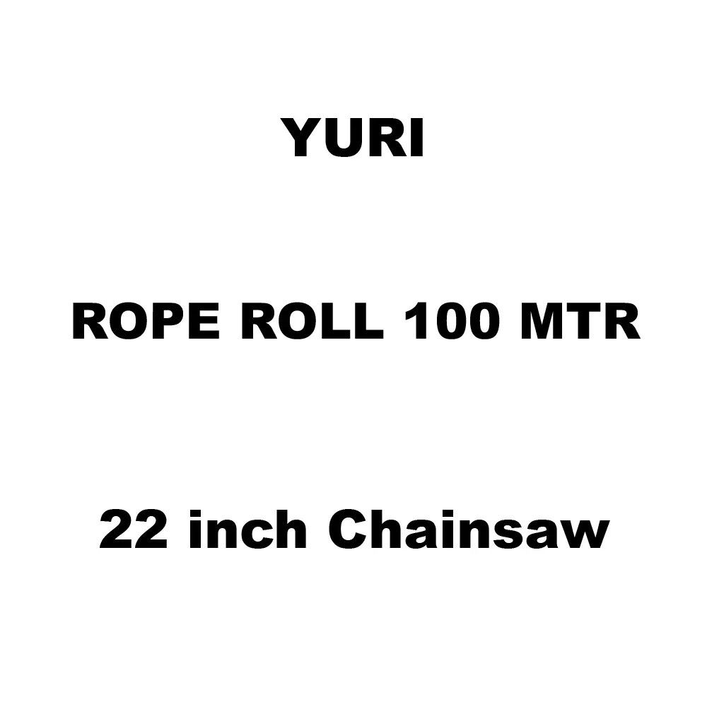 Yuri Rope Roll 100 Mtr Spare for 22 inch (558 mm) Chainsaw