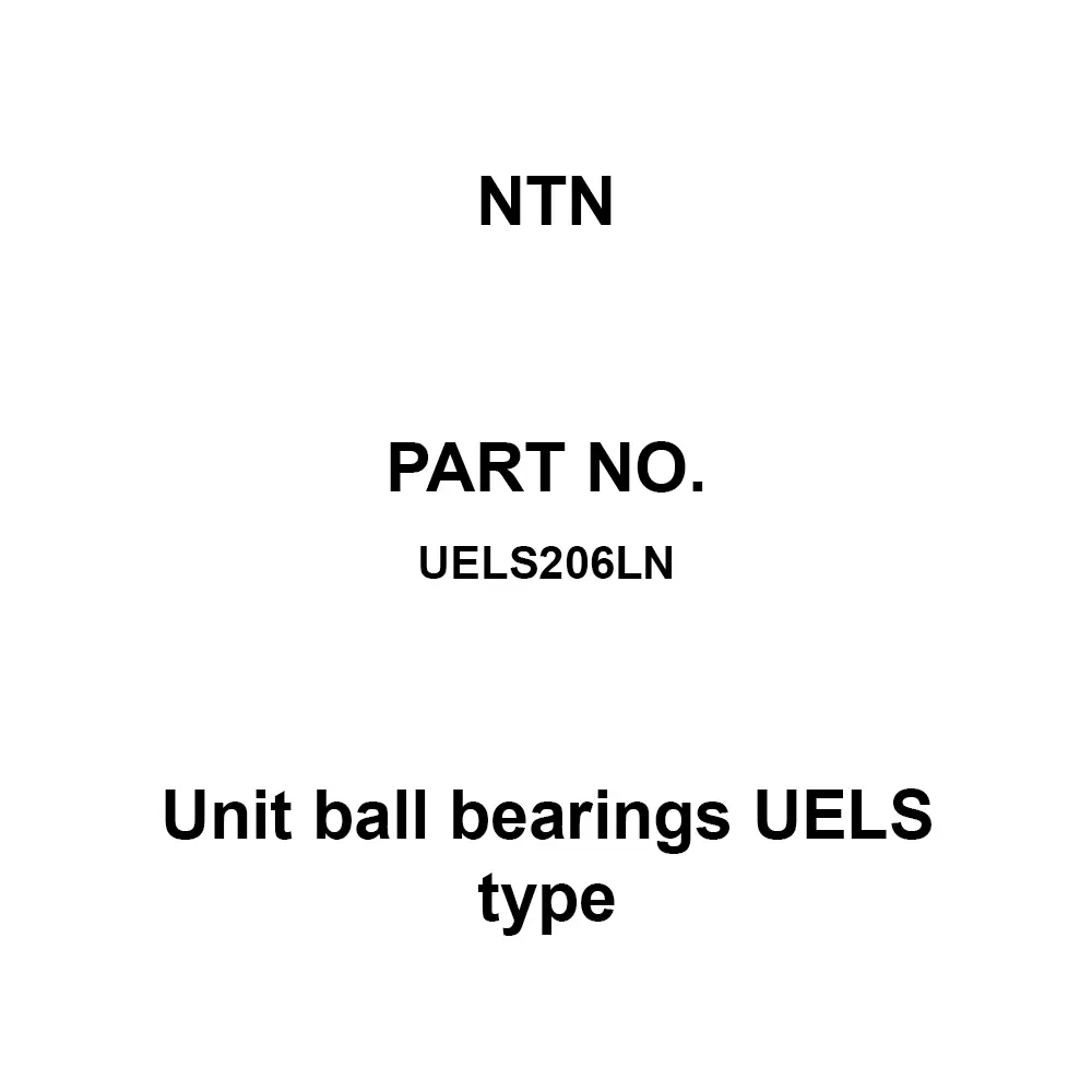 NTN Unit Ball Bearings Uels Type 30 mm Shank Diameter, UELS206LN