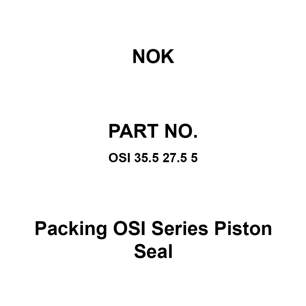 NOK Packing OSI Series Piston Seal 27.5x35.5 mm Diameter, OSI 35.5 27.5 5