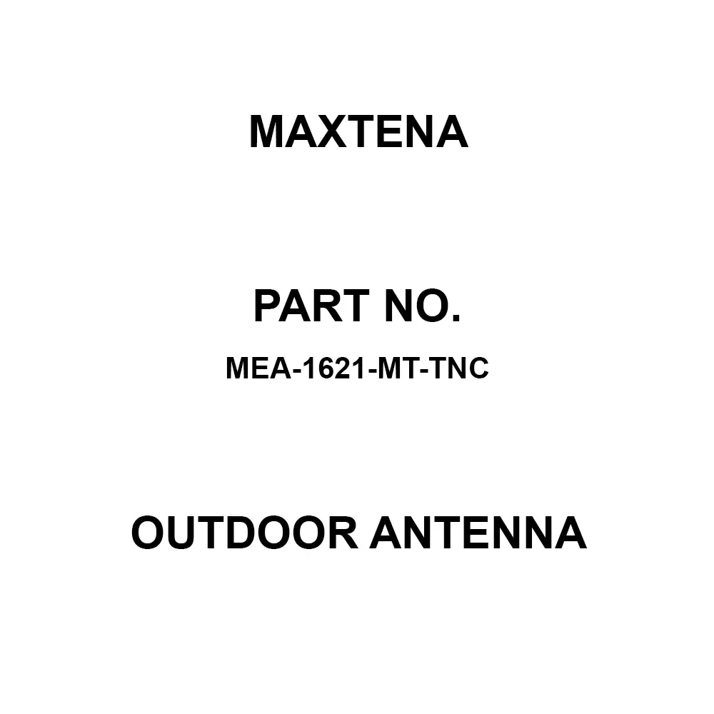 MAXTENA Outdoor Antenna Screw Mount Connector Termination, MEA-1621-MT-TNC