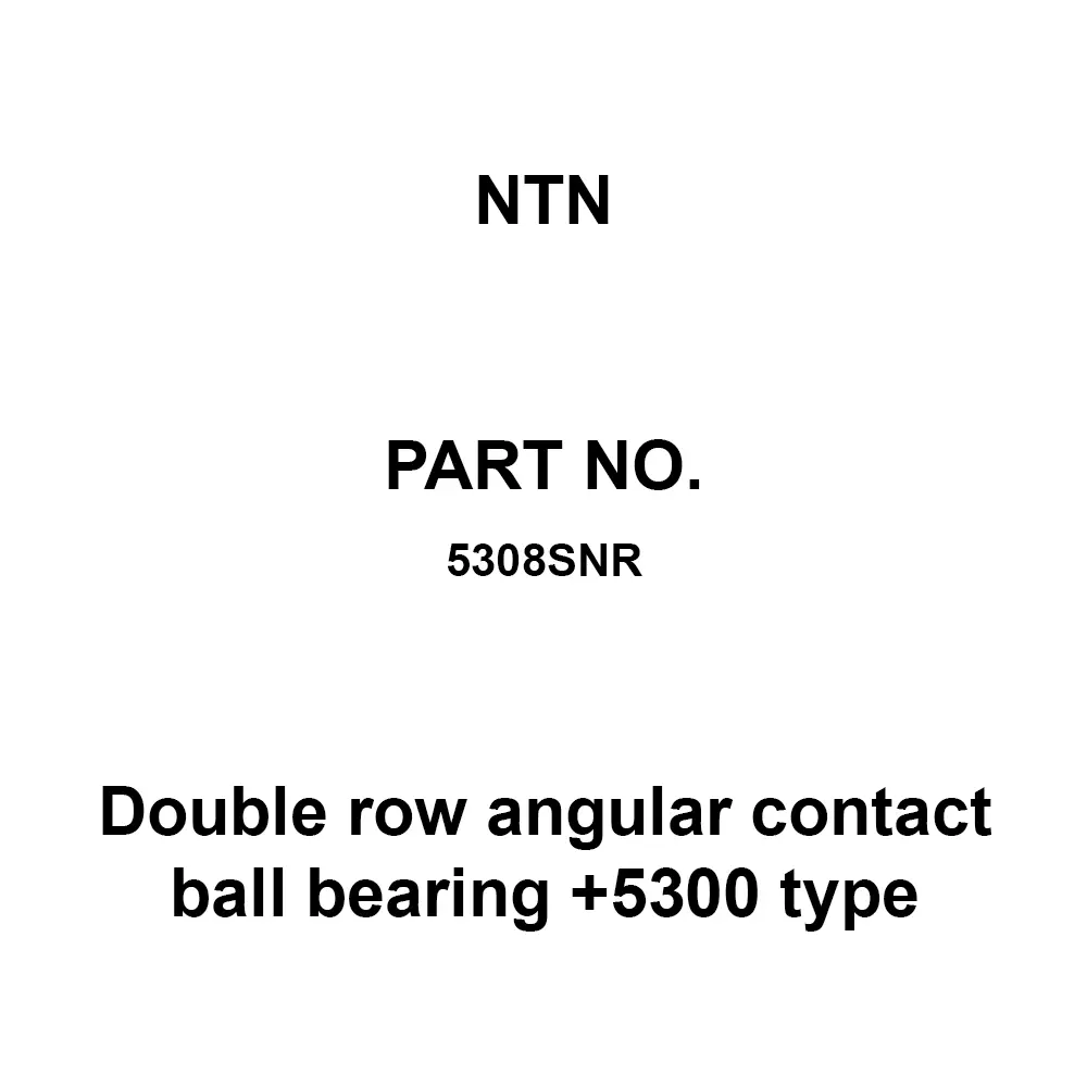 NTN Double Row Angular Contact Ball Bearing +5300 Type 40x90 mm Diameter, 5308SNR