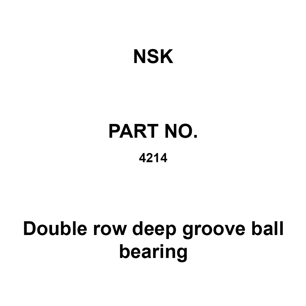 NSK Double Row Deep Groove Ball Bearing 70x125 mm Diameter and 31 mm Width B, 4214