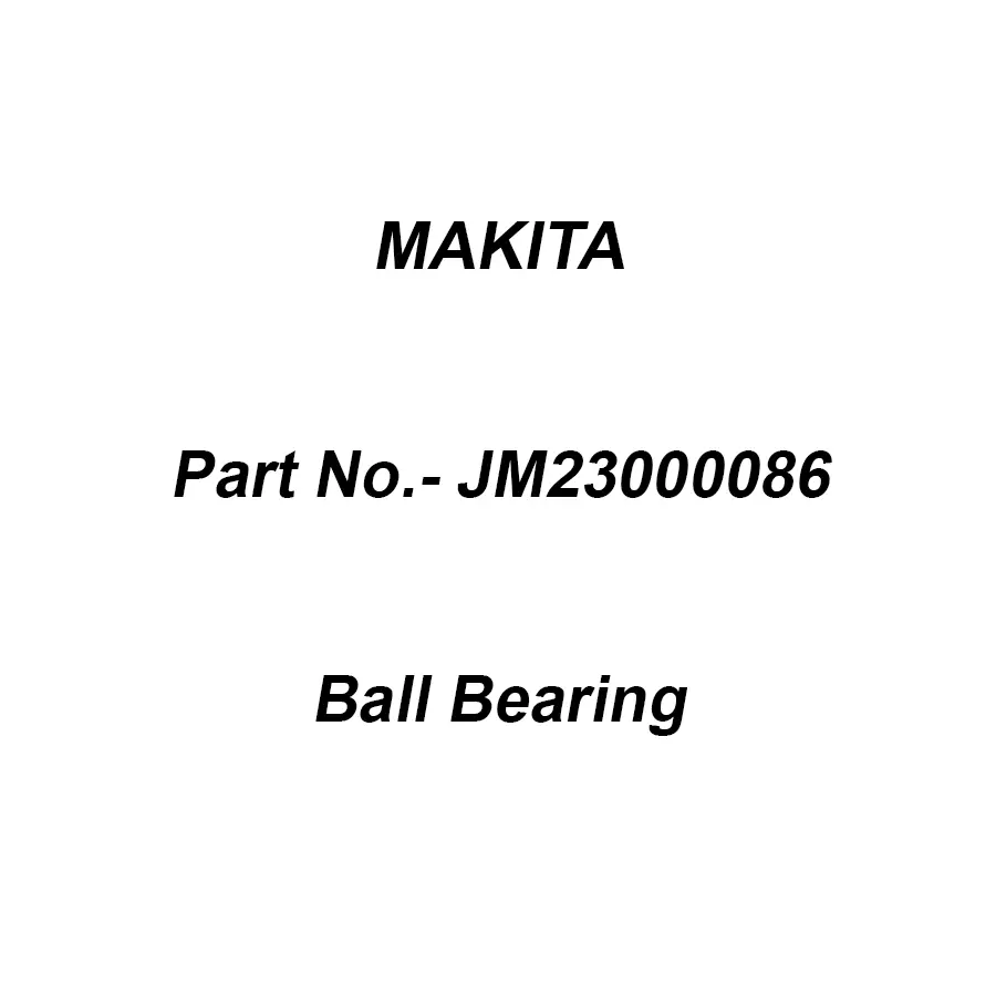 Makita Ball Bearing 6304-RZ For MT230, Part No JM23000086
