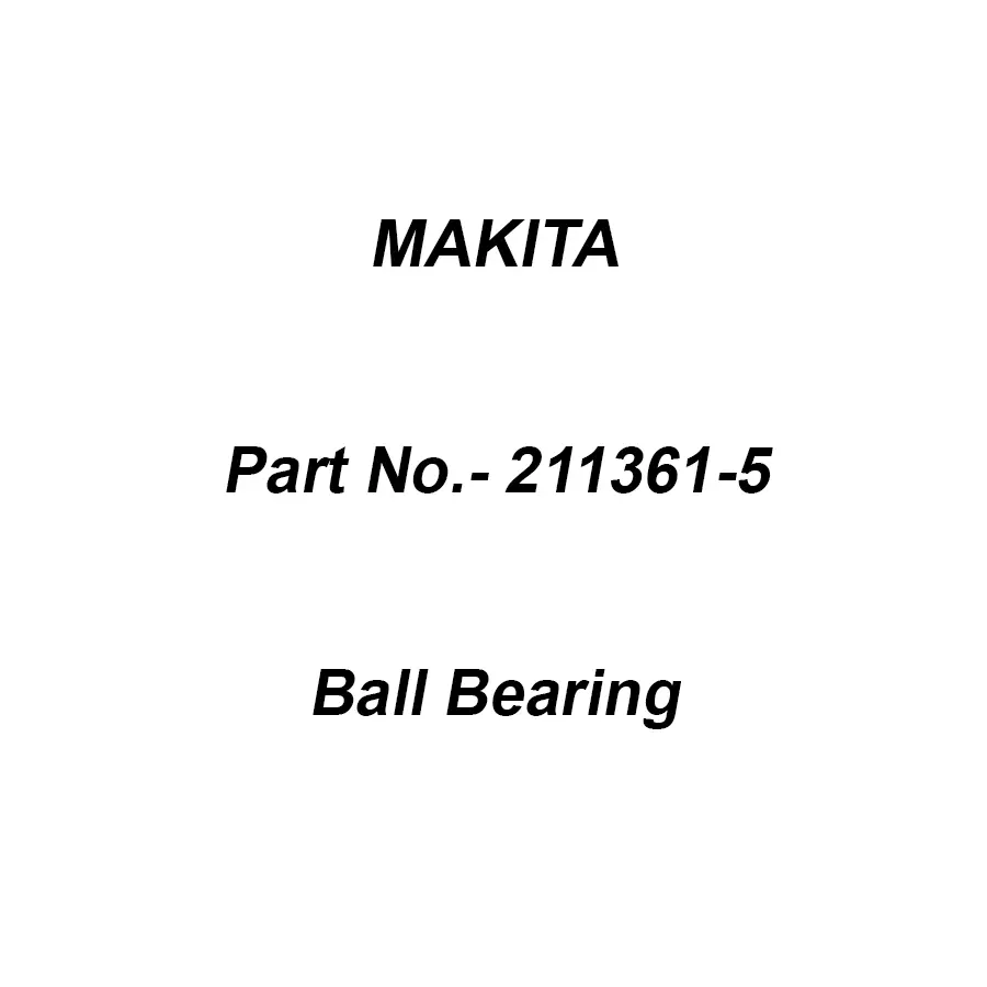 Makita Ball Bearing 6305LLB For HM1810, Part No 211361-5