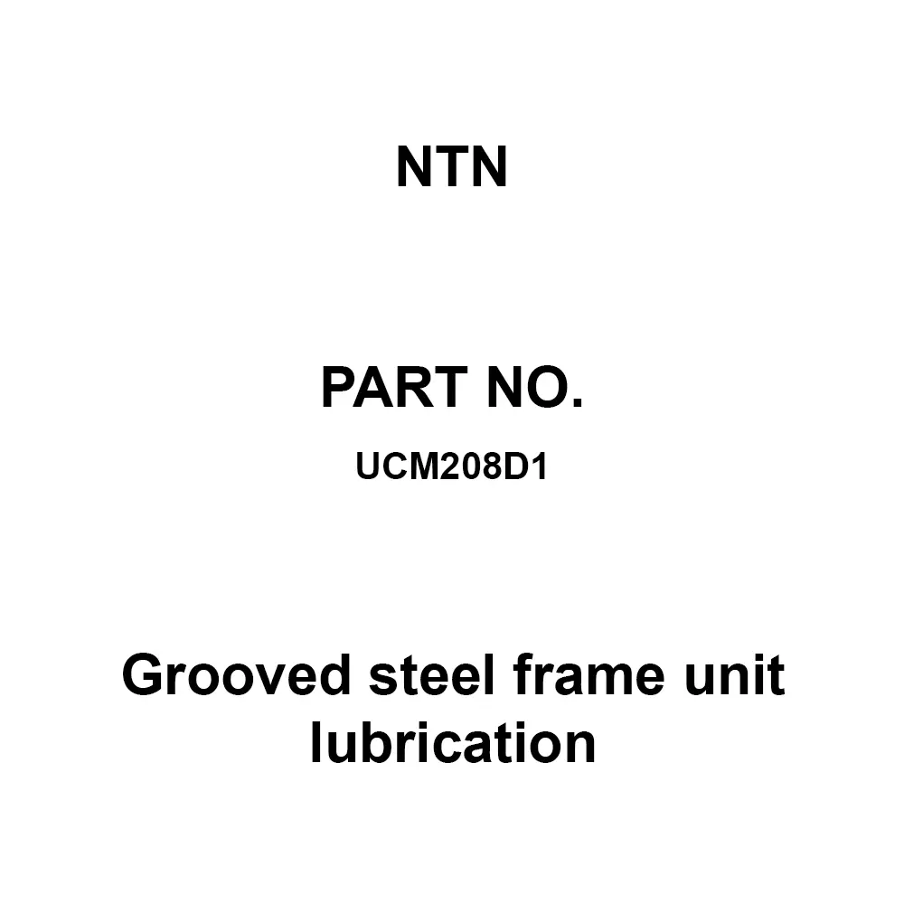 NTN Grooved Steel Frame Unit Lubrication 40 mm Shank Diameter, UCM208D1
