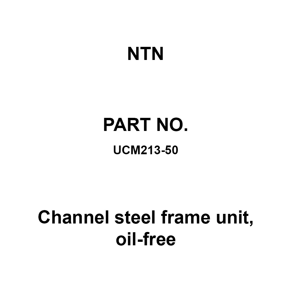 NTN Channel Steel Frame Unit, Oil-Free 65 mm Shank Diameter, UCM213-50
