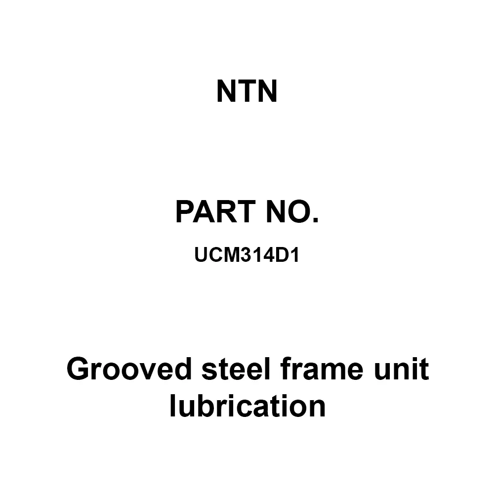 NTN Grooved Steel Frame Unit Lubrication 70 mm Shank Diameter, UCM314D1