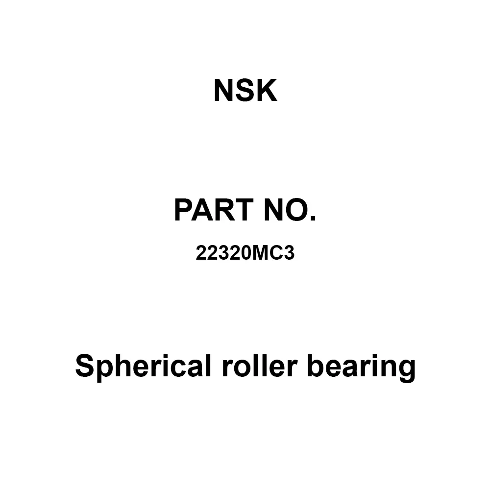NSK Spherical Roller Bearing Radial 100x215 mm Diameter, 22320MC3