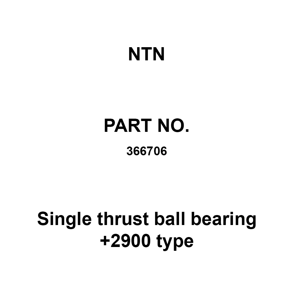 NTN Single Thrust Ball Bearing +2900 Type 22x42 mm Diameter and 14 mm Width B, 366706