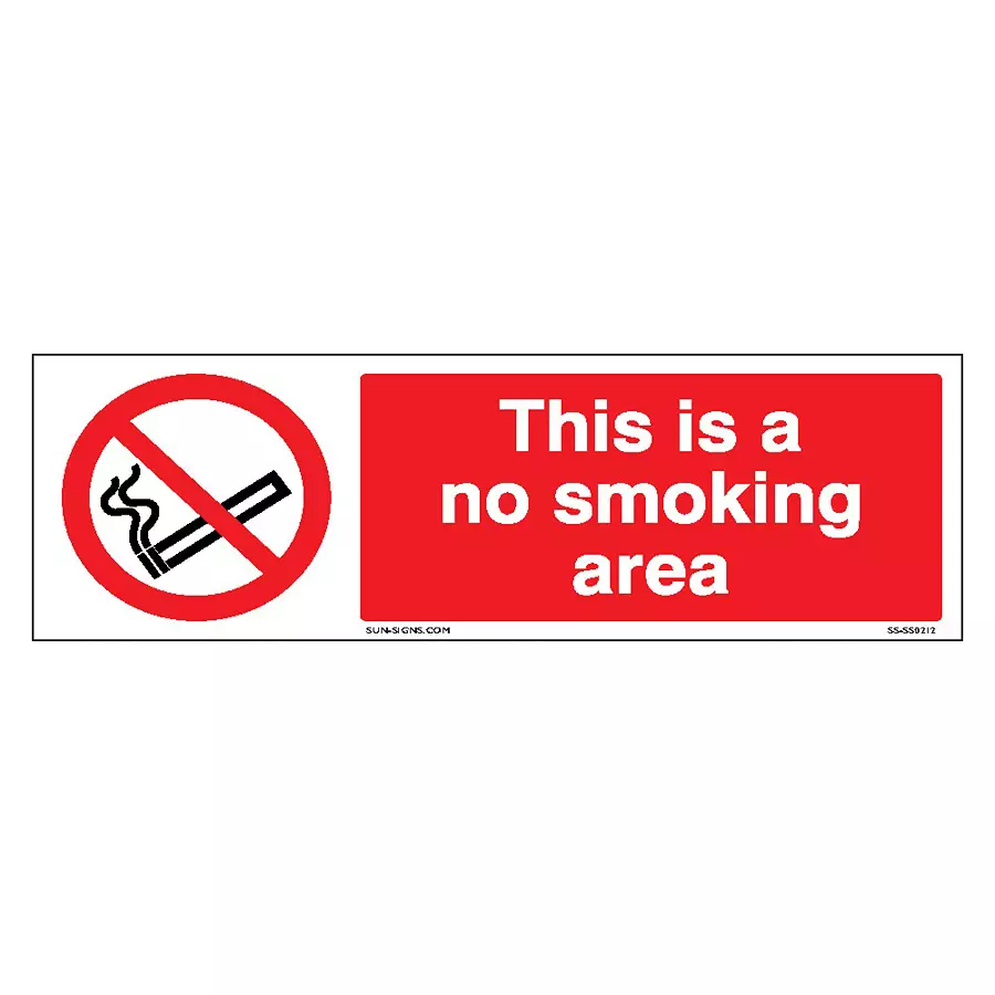SUNSIGNS  This is a no smoking area Signage Size 600x200 mm HP Print + Vinyl, SS0212