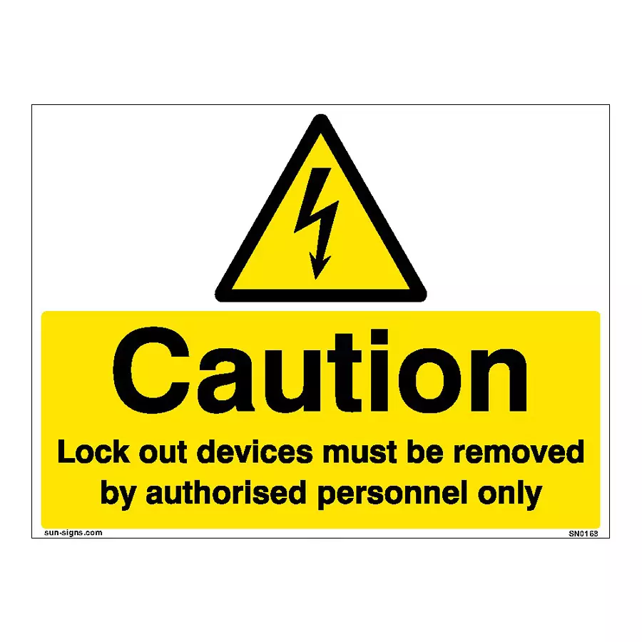 SUNSIGNS  Caution Lock Out Devices Must Be Removed Signages Size 100x75 mm HP Print + Vinyl + Acrylic Sandwich, SN0168