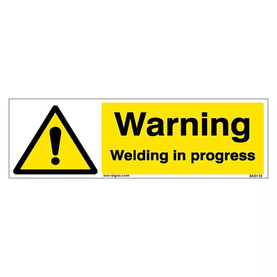SUNSIGNS Warning Welding In Progress Signages Size 300x100 mm HP Print + Vinyl + Sun Board, SN0130