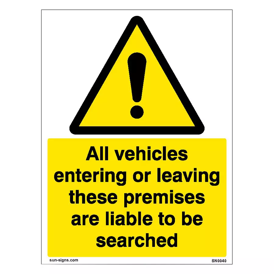 SUNSIGNS  All Vehicles Liable To Be Searched Signages Size 900x457 mm HP Print + Vinyl + Sun Board, SN0040