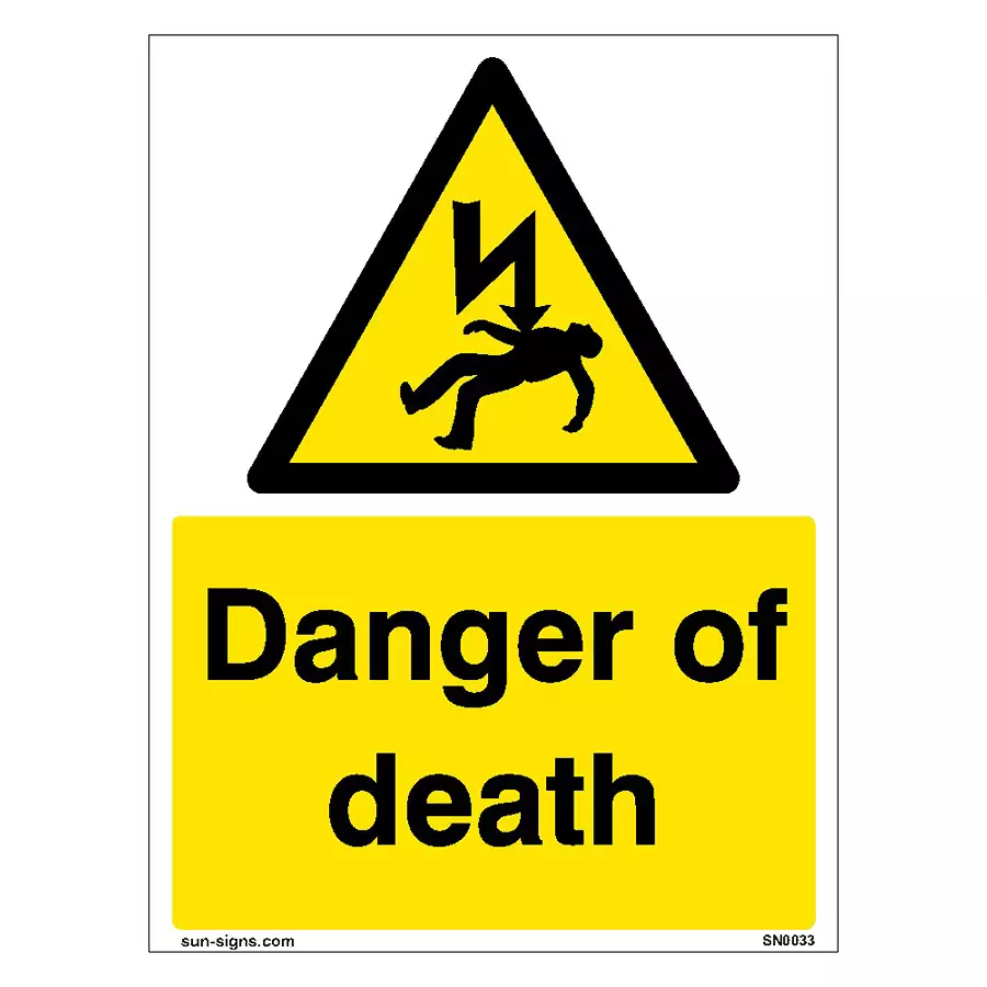 SUNSIGNS Prohibition Signs Stiker For Danger Of Death 400x600 mm Size Yellow, SN0033