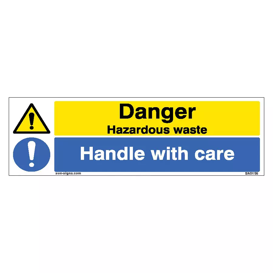 SUNSIGNS  Danger Hazardous Waste, Handle With Care Signages Size 450x150 mm HP Print + Vinyl, SN0156