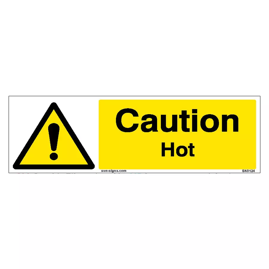 SUNSIGNS  Caution Hot Signages Size 600x200 mm HP Print + Vinyl + ACP Sheet, SN0124
