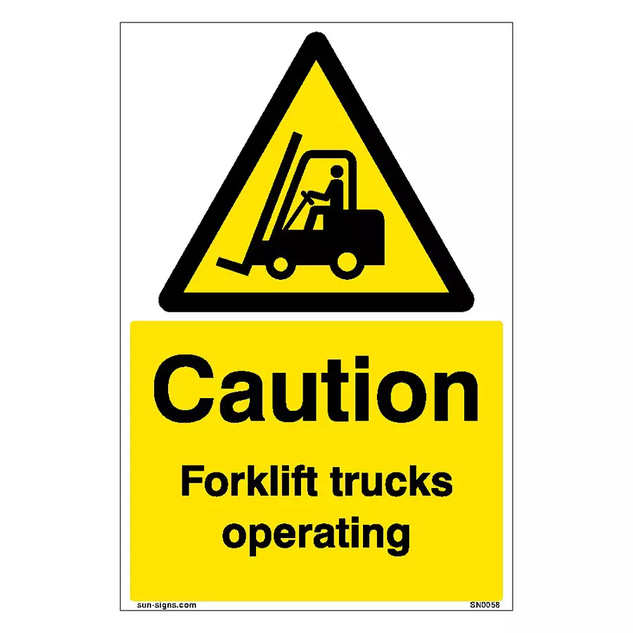 SUNSIGNS  Caution Forklift Trucks Operating Signages Size 900x457 mm HP Print + Vinyl + Sun Board, SN0058