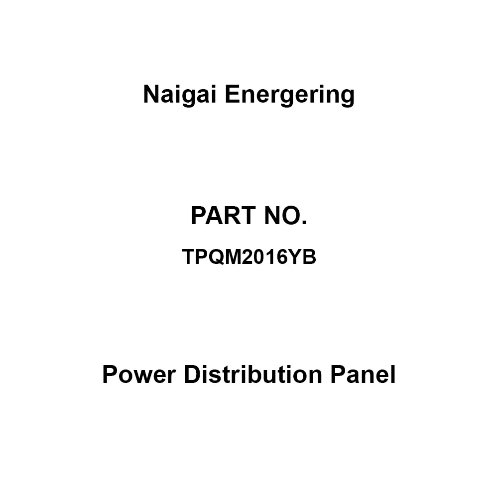 Naigai Energering Power Distribution Panel 16 Branch Circuits 3P 200 Amp Main Capacity, TPQM2016YB