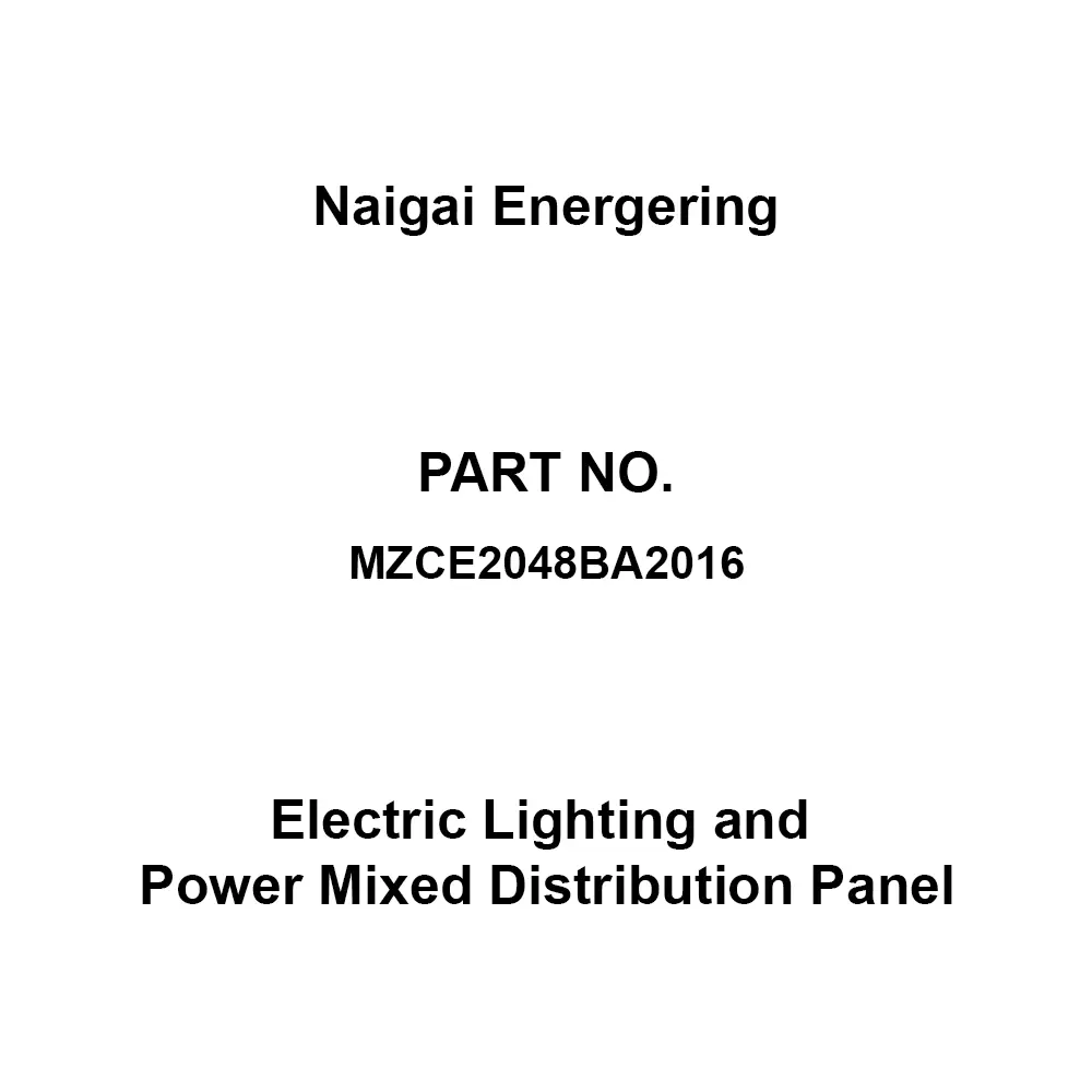 Naigai Energering Electric Lighting and Power Mixed Distribution Panel 4 Branch Circuit Space 950x160x1400 mm, MZCE2048BA2016
