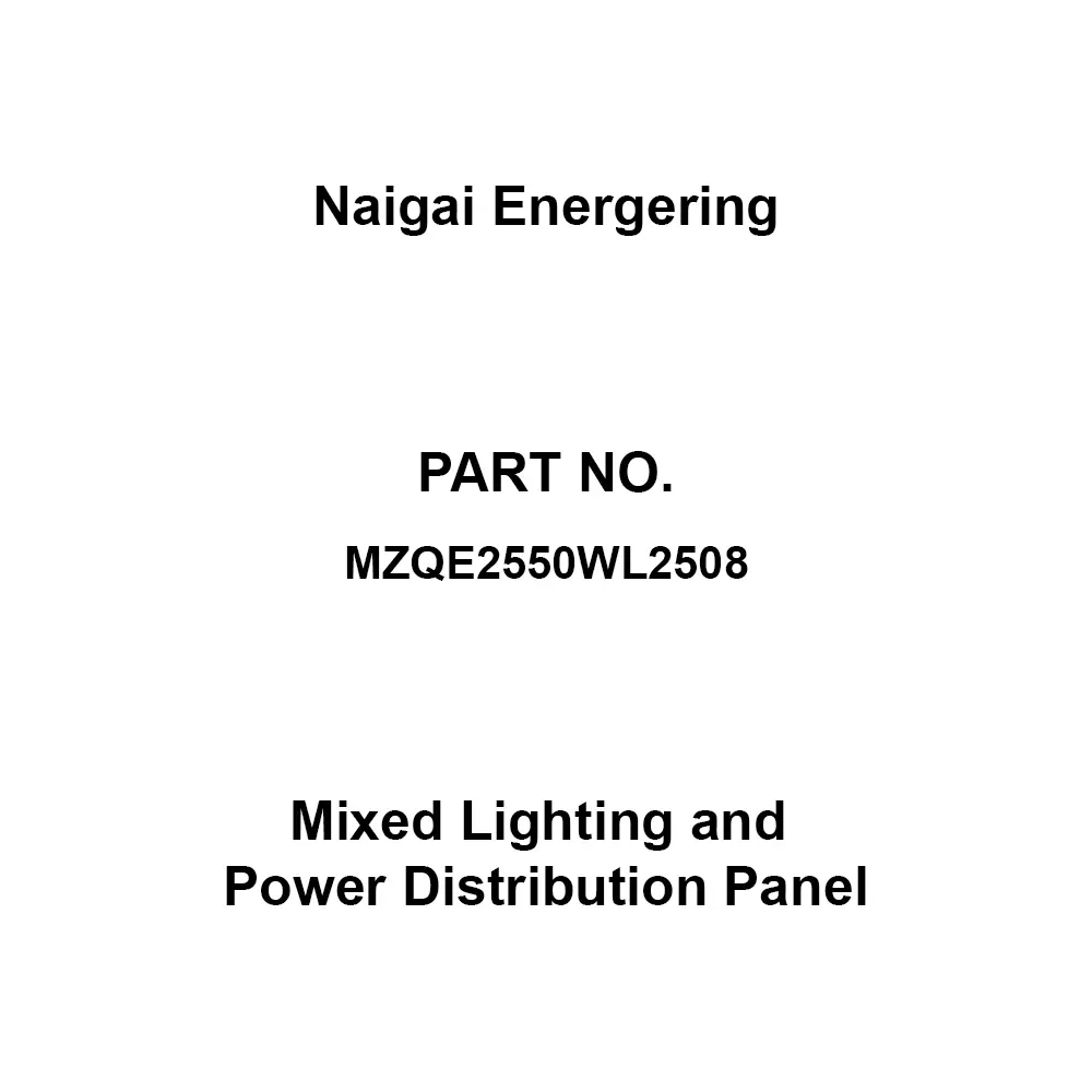 Naigai Energering Mixed Lighting and Power Distribution Panel (Lamp) 50 / (Power) 8 Branch Circuits, MZQE2550WL2508