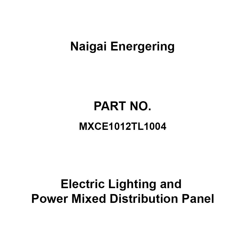 Naigai Energering Electric Lighting and Power Mixed Distribution Panel 1 Branch Circuit Space 600x200x1300 mm, MXCE1012TL1004