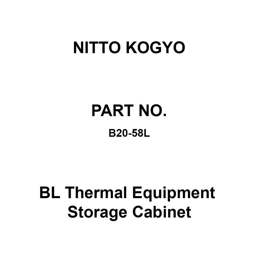NITTO KOGYO BL Thermal Equipment Storage Cabinet 420x720 mm Board Dimension, B20-58L
