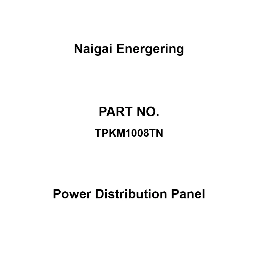 Naigai Energering Power Distribution Panel 8 Branch Circuits 3P 100 Amp Main Capacity, TPKM1008TN