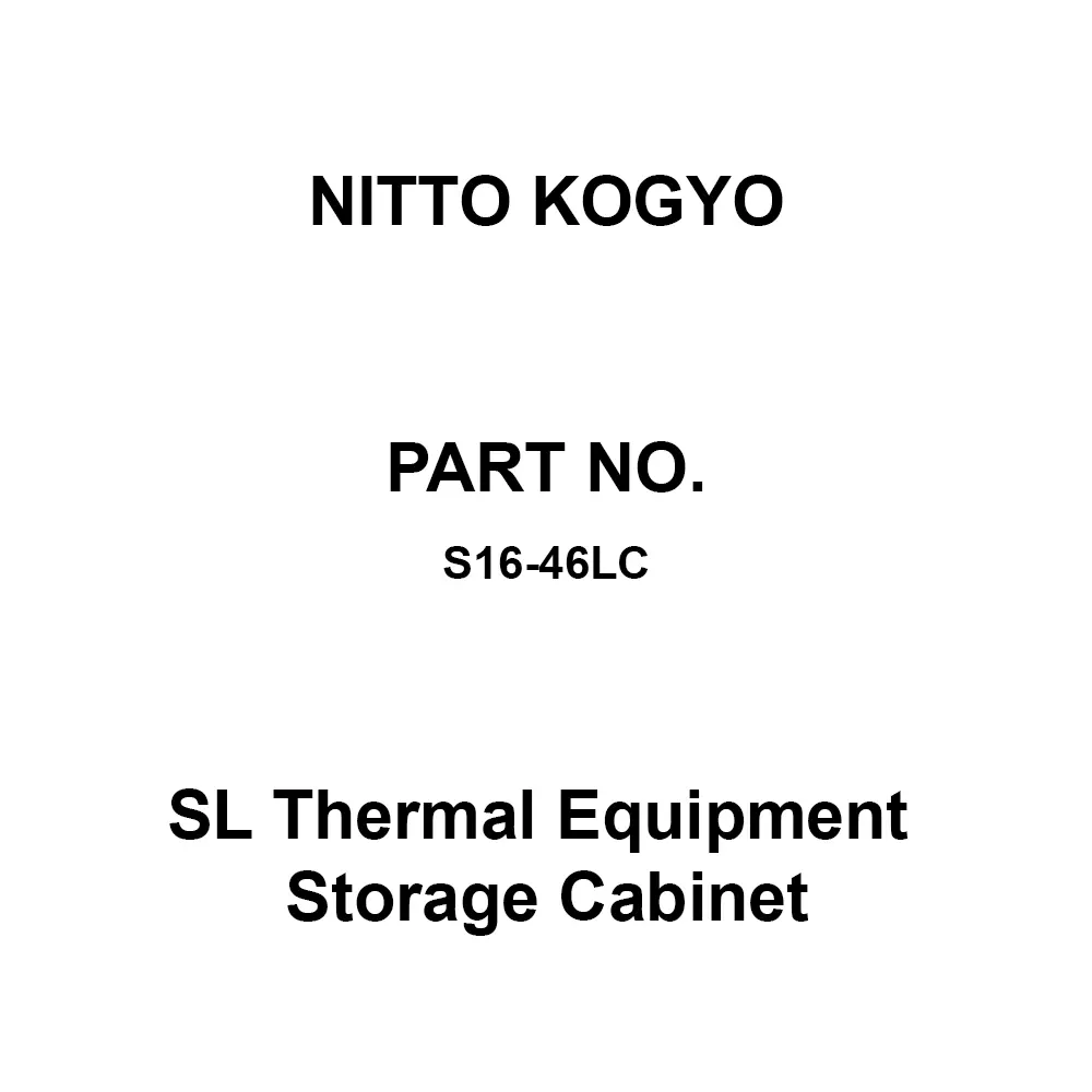 NITTO KOGYO SL Thermal Equipment Storage Cabinet 320x520 mm Board Dimension, S16-46LC