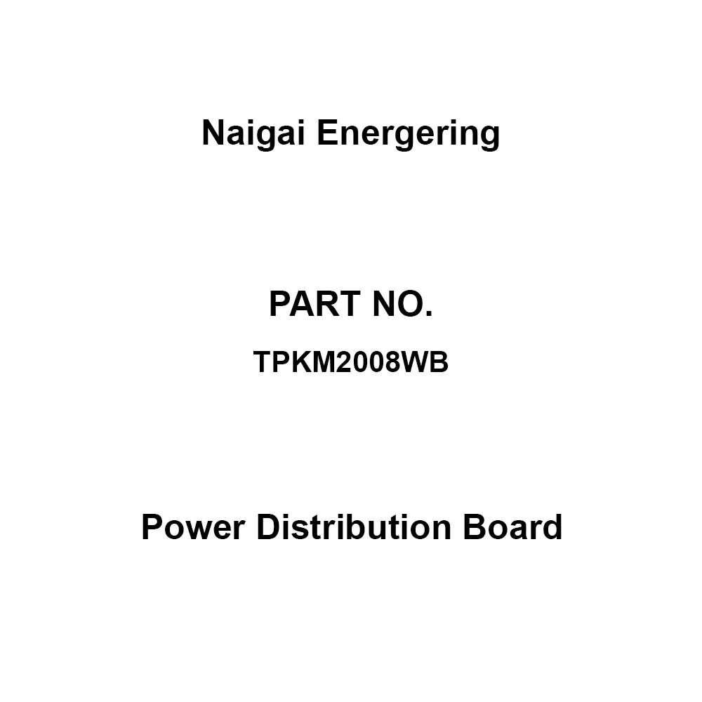 Naigai Energering Power Distribution Board 8 Branch Circuits 3P 200 Amp Main Capacity, TPKM2008WB