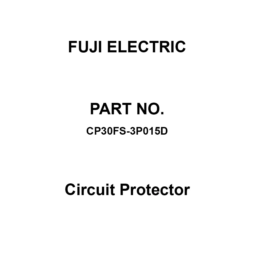 Fuji Electric CP30F Series Circuit Protector 15 Amp Rated Current 3 Pole, CP30FS-3P015D