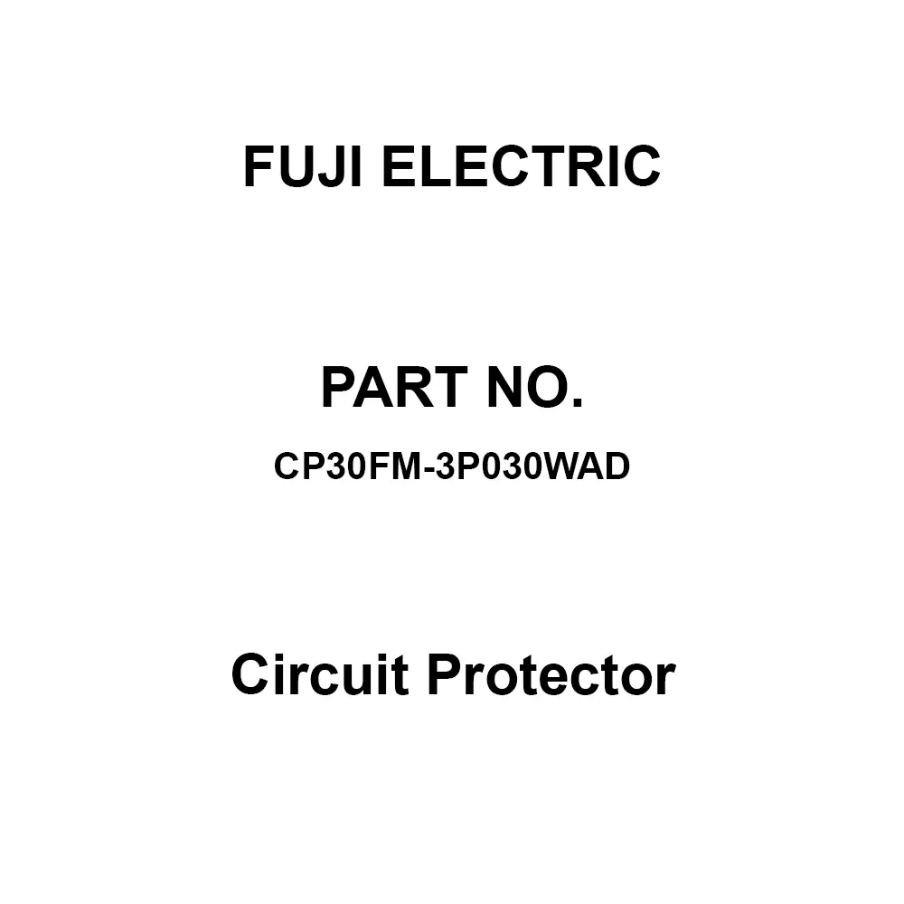 Fuji Electric CP30F Series Circuit Protector 30 Amp Rated Current 3 Pole, CP30FM-3P030WAD