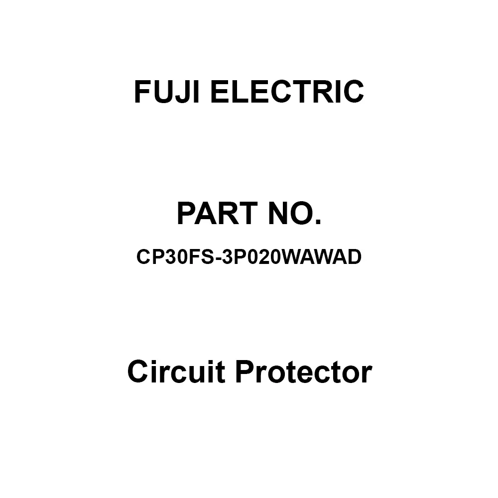 Fuji Electric CP30F Series Circuit Protector 20 Amp Rated Current 3 Pole, CP30FS-3P020WAWAD