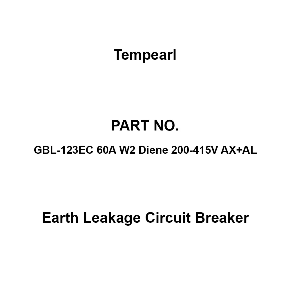 Tempearl Economic Type Earth Leakage Circuit Breaker 3P3E, GBL-123EC 60A W2 Diene 200-415V AX+AL