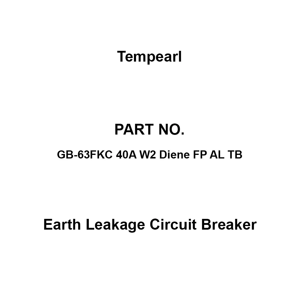 Tempearl Recessed Type Earth Leakage Circuit Breaker 3P3E, GB-63FKC 40A W2 Diene FP AL TB