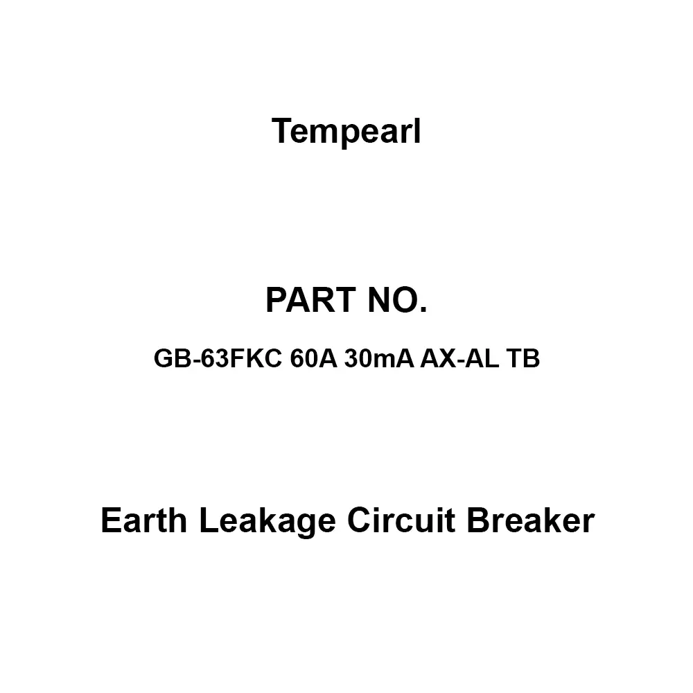 Tempearl Surface Type Earth Leakage Circuit Breaker 3P3E, GB-63FKC 60A 30mA AX-AL TB