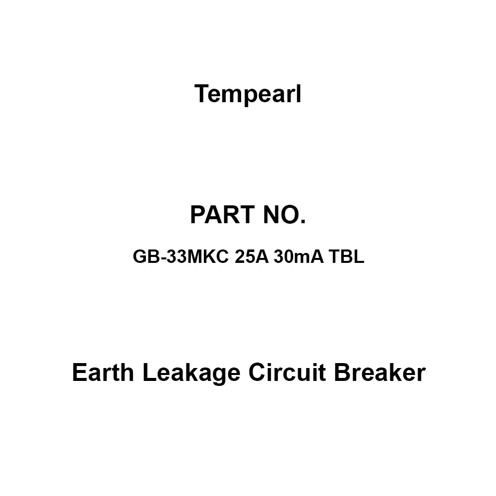 Tempearl Surface Type Earth Leakage Circuit Breaker 3P3E, GB-33MKC 25A 30mA TBL