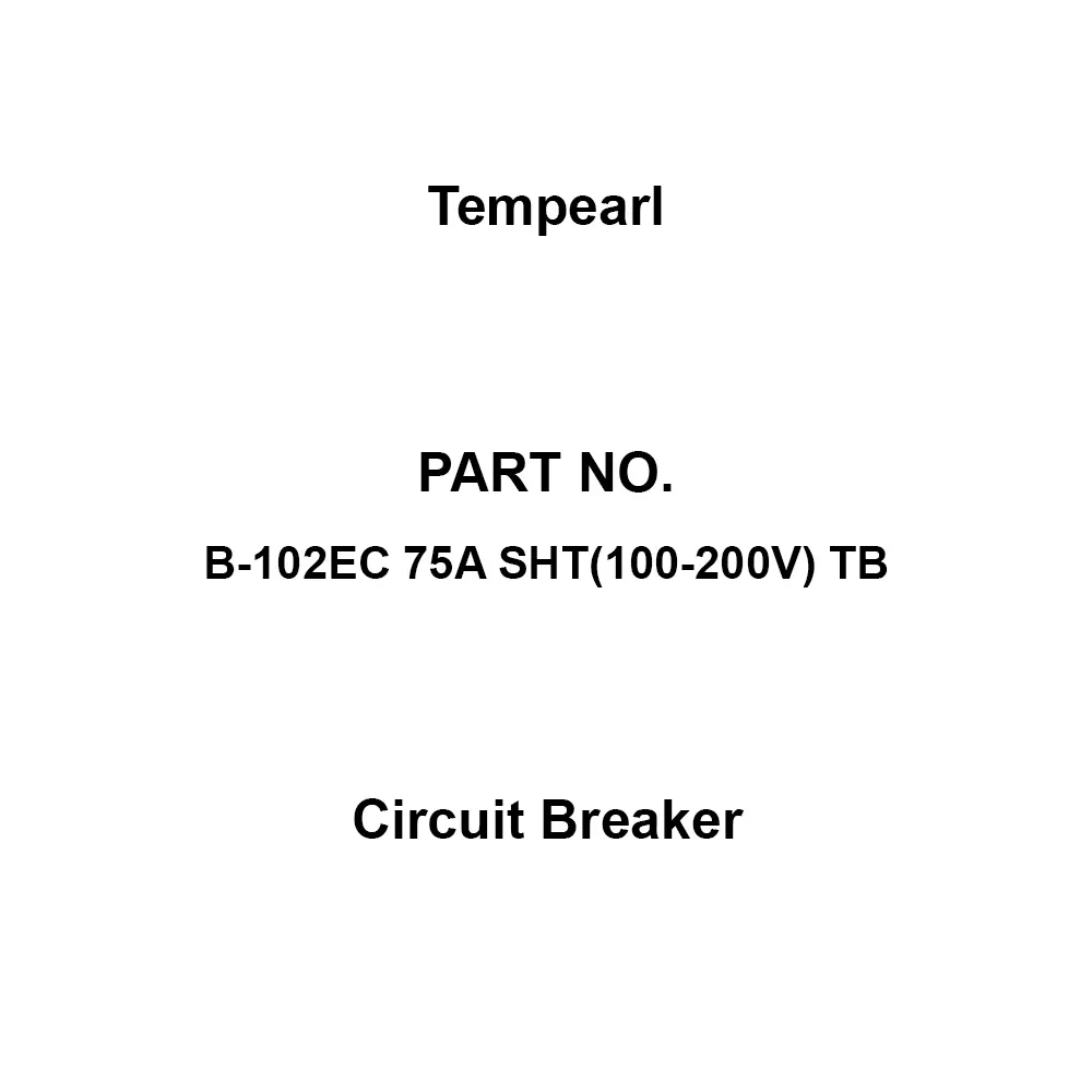 Tempearl Circuit Breaker Surface Type 2P 2E 75 Amp Main Capacity, B-102EC 75A SHT(100-200V) TB
