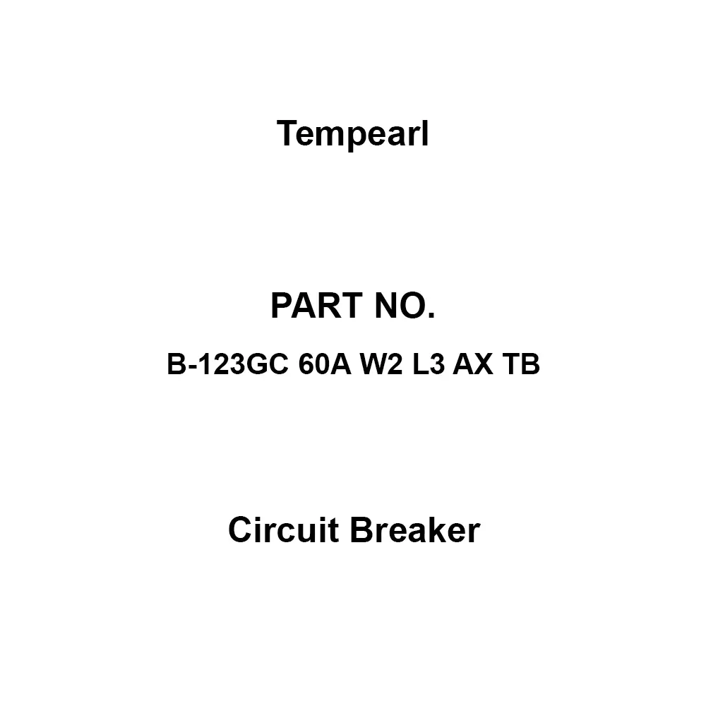 Tempearl Circuit Breaker Surface Type 3P 3E 60 Amp Main Capacity, B-123GC 60A W2 L3 AX TB