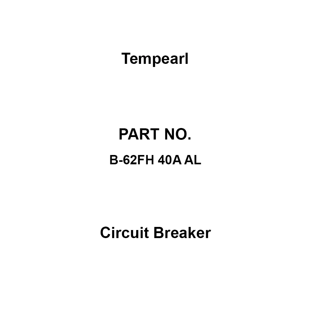 Tempearl Circuit Breaker Surface Type 2P 2E 40 Amp Main Capacity, B-62FH 40A AL
