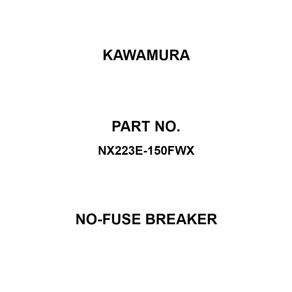 Kawamura No-Fuse Breaker 3P3E 225 Amp Rated Current, NB223E-225XL