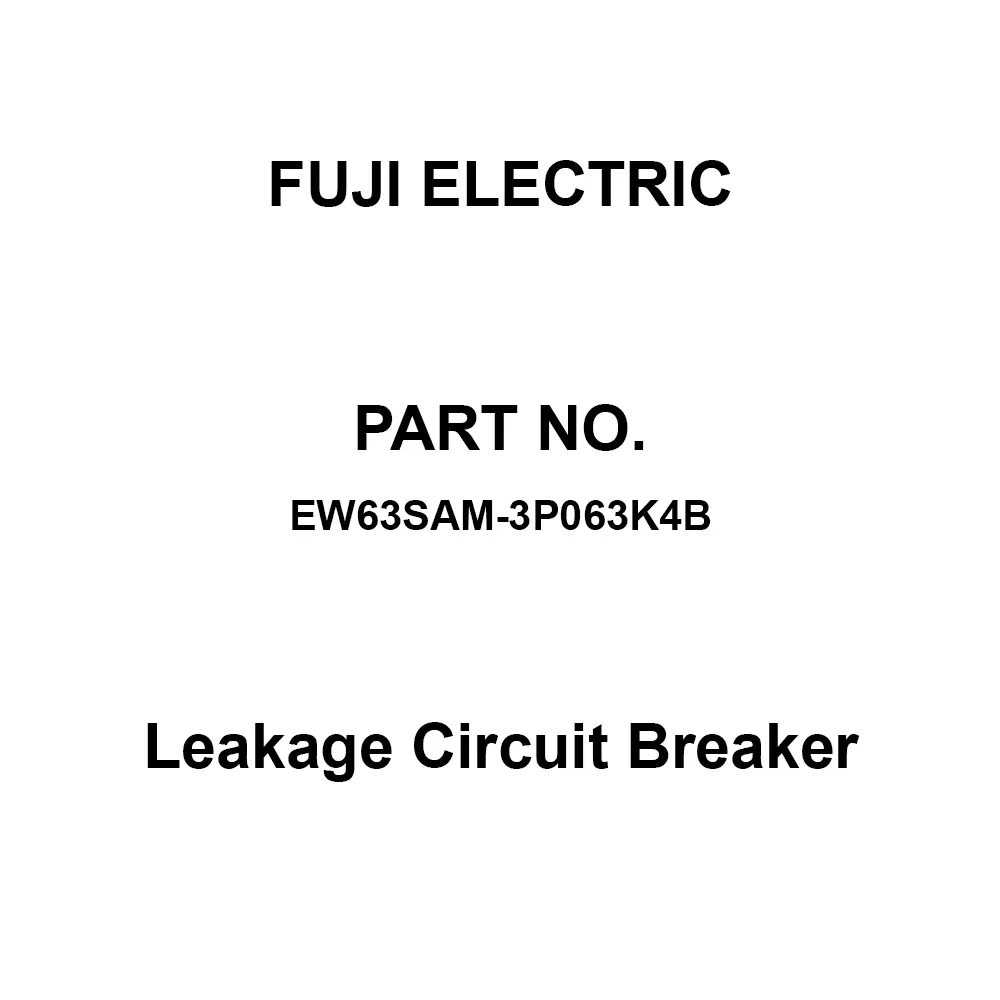 Fuji Electric GTWIN Leakage Circuit Breaker 63 Amp Rated Current 3 Pole, EW63SAM-3P063K4B