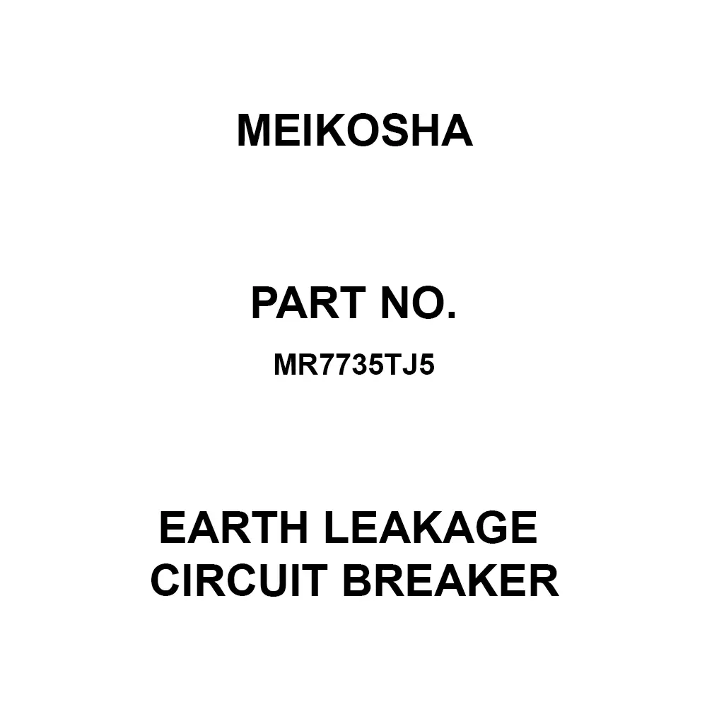 Meikosha Earth Leakage Circuit Breaker 125 V Rated Voltage 15 Amp Current, MR7735TJ5