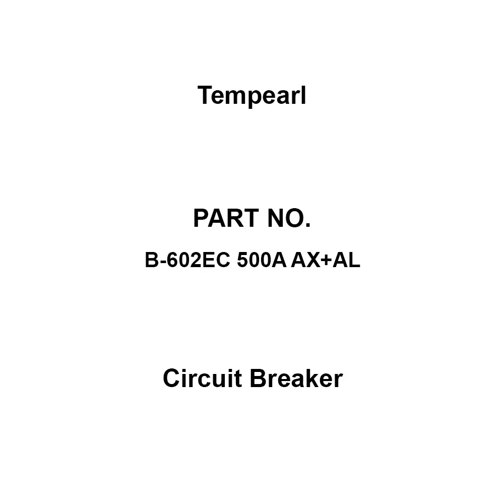 Tempearl Circuit Breaker Surface Type 2P 2E 500 Amp Main Capacity, B-602EC 500A AX+AL
