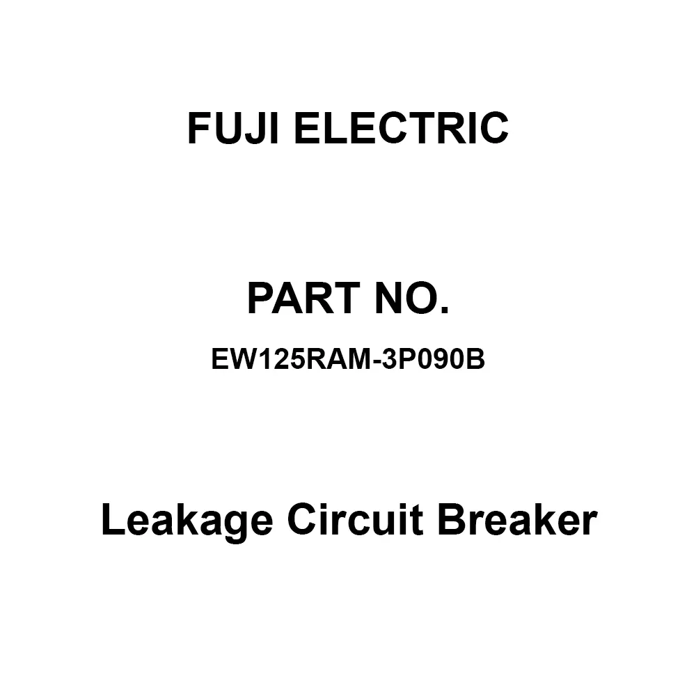 Fuji Electric GTWIN Leakage Circuit Breaker 90 Amp Rated Current 3 Pole, EW125RAM-3P090B