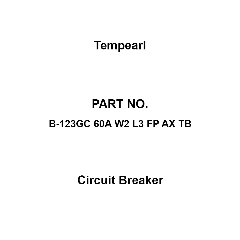 Tempearl Circuit Breaker Embedded Type 3P 3E 60 Amp Main Capacity, B-123GC 60A W2 L3 FP AX TB