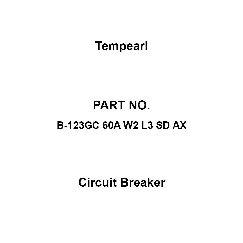 Tempearl Circuit Breaker Back Side 3P 3E 60 Amp Main Capacity, B-123GC 60A W2 L3 SD AX