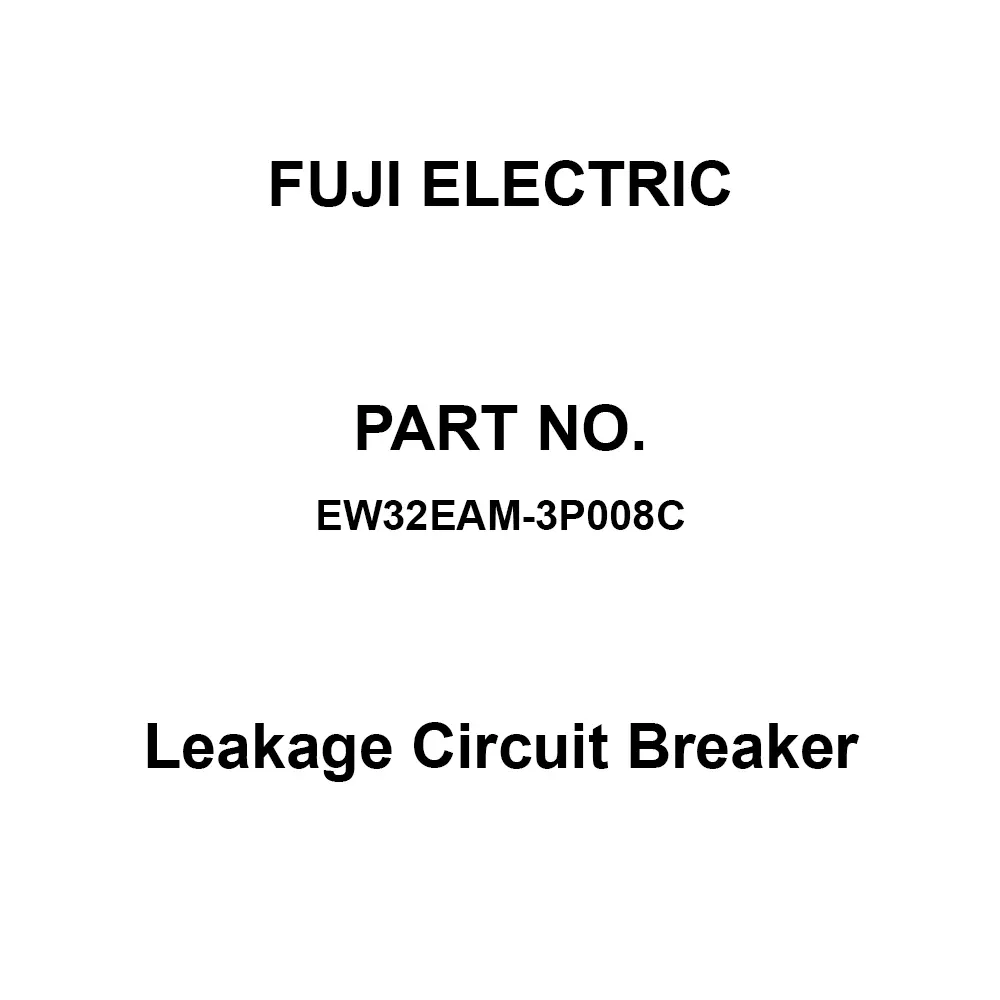 Fuji Electric GTWIN Leakage Circuit Breaker 8 Amp Rated Current 3 Pole, EW32EAM-3P008C